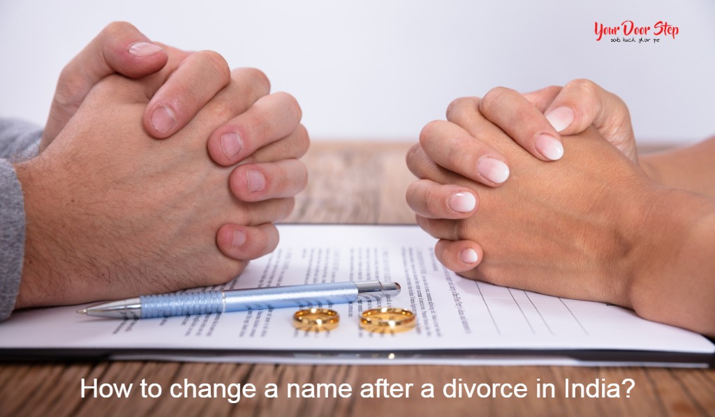 How to change a name after divorce in India?
