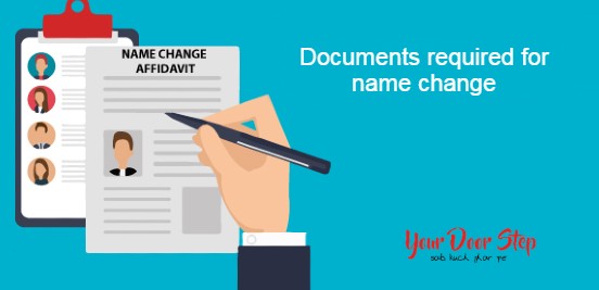 Documents required for name change in Bangalore