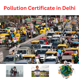How to get a Pollution Certificate in Delhi