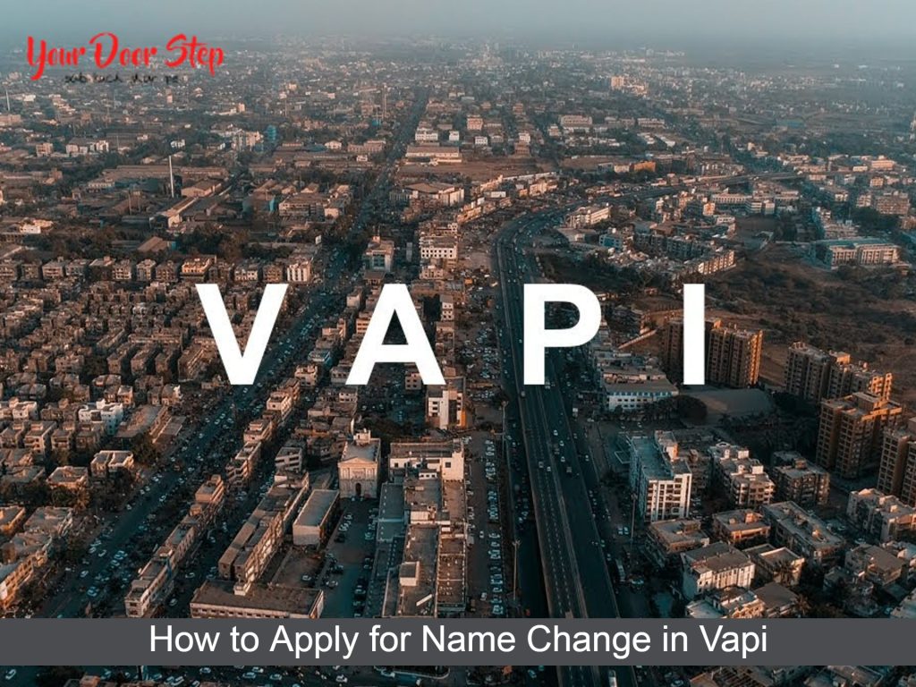 Apply for name change in Vapi