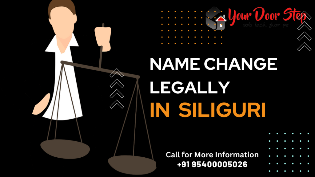 name change legally in Siliguri