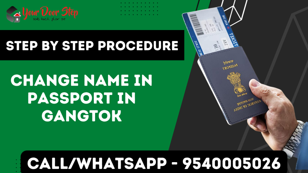 procedure to update name change in passport in gantok