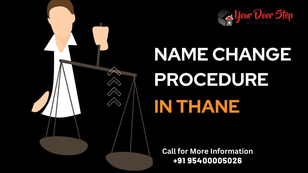 Name Change Procedure in Thane