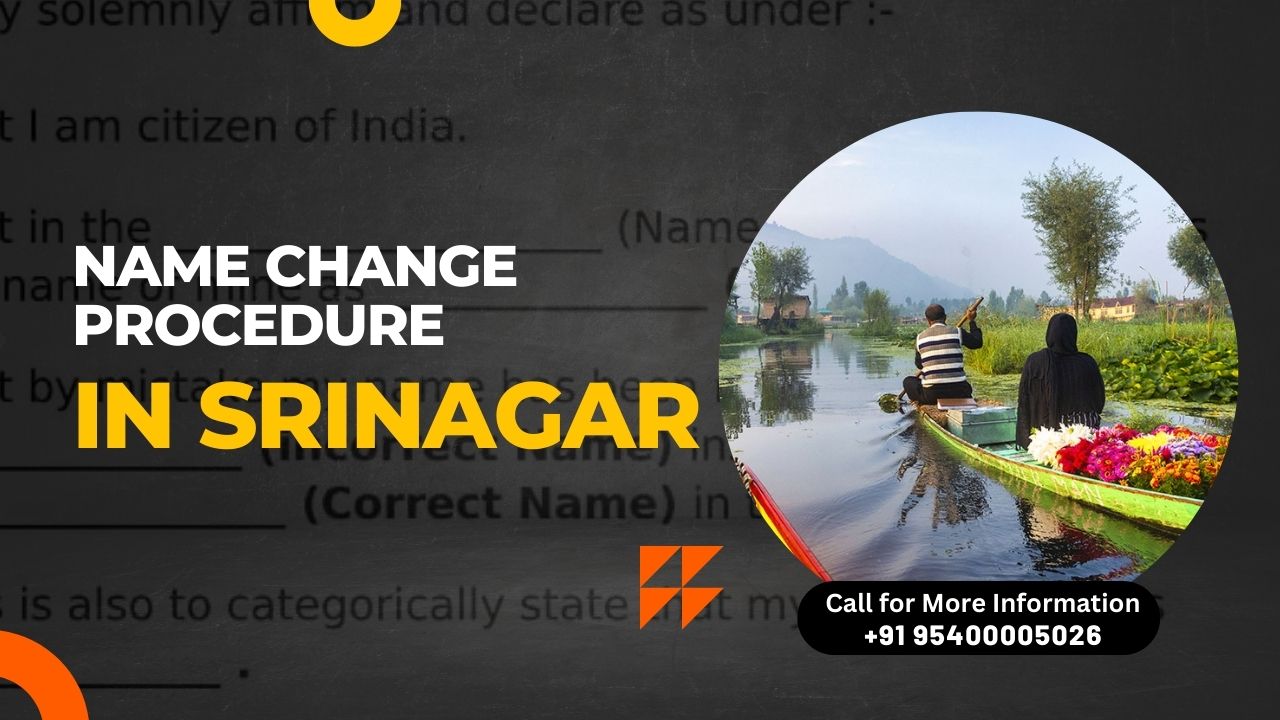 Name change procedure in Srinagar