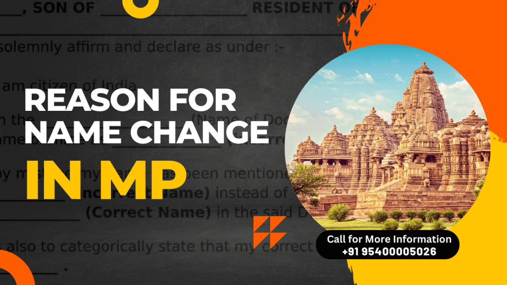 Reason For Change Your Name Legally In Madhya Pradesh
