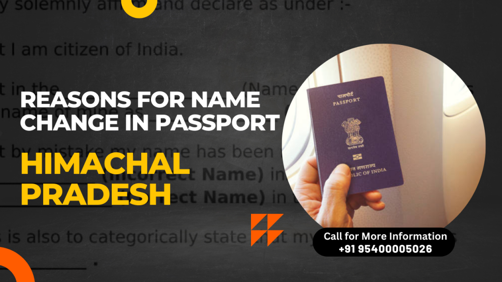 Reason for name change in passport in Himachal Pradesh
