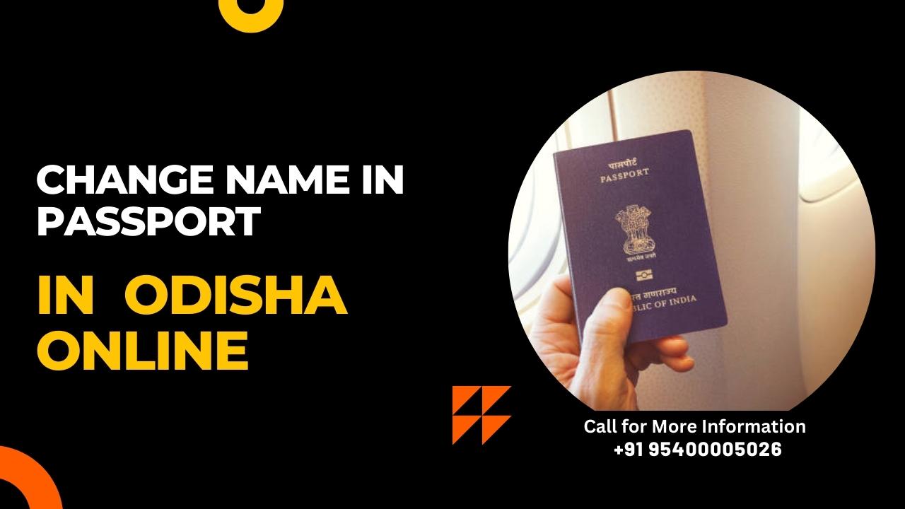 name change in passport in Odisha