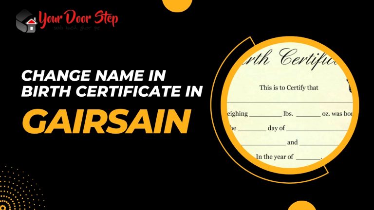 name change in birth certificate in Gairsain