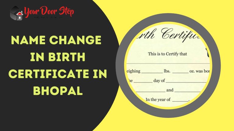 name change in Birth Certificate in Bhopal