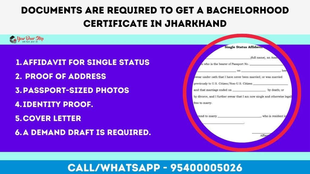 documents are required to get a bachelorhood certificate in Jharkhand