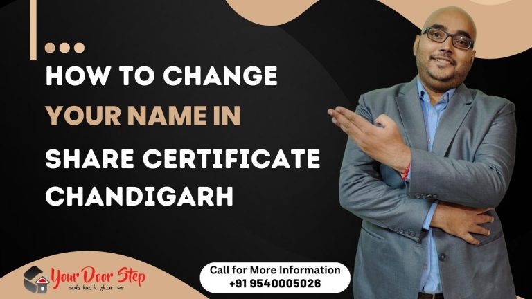 How to Change Your Name in Share Certificate Chandigarh?