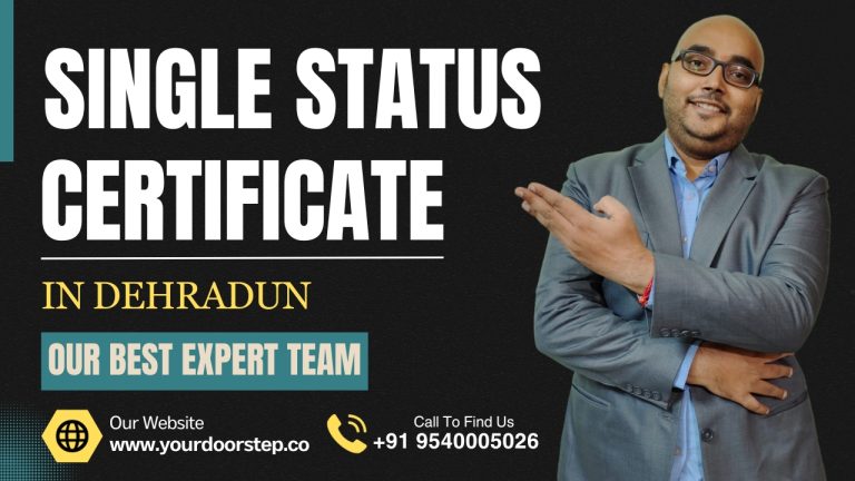 Single Status Certificate Dehradun