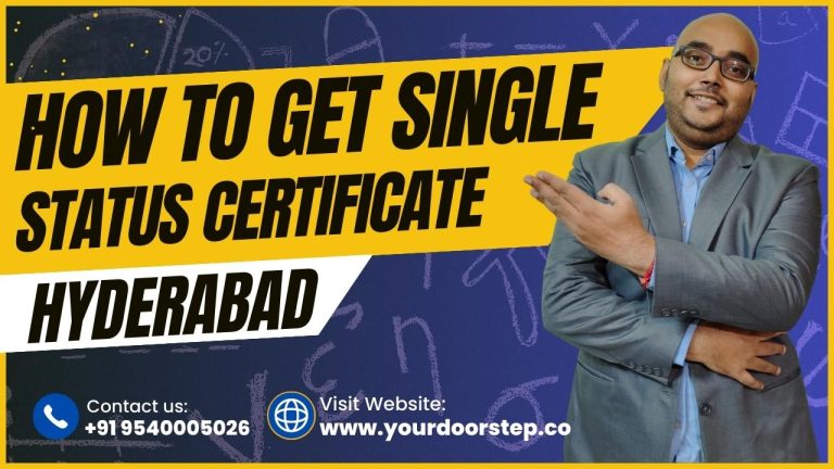 Single Status Certificate Hyderabad - How To Get Single Status Certificate Hyderabad?