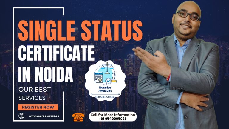 Single Status Certificate Noida - Unmarried Certificate Attestation Service