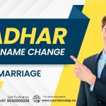 Aadhaar Card Name Change After Marriage - Change Name In Aadhaar Card After Marriage