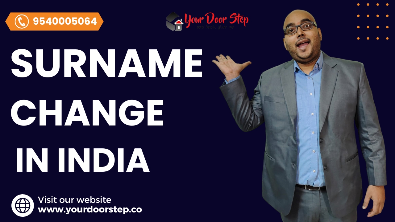 Surname Change In India | Process To Change Surname