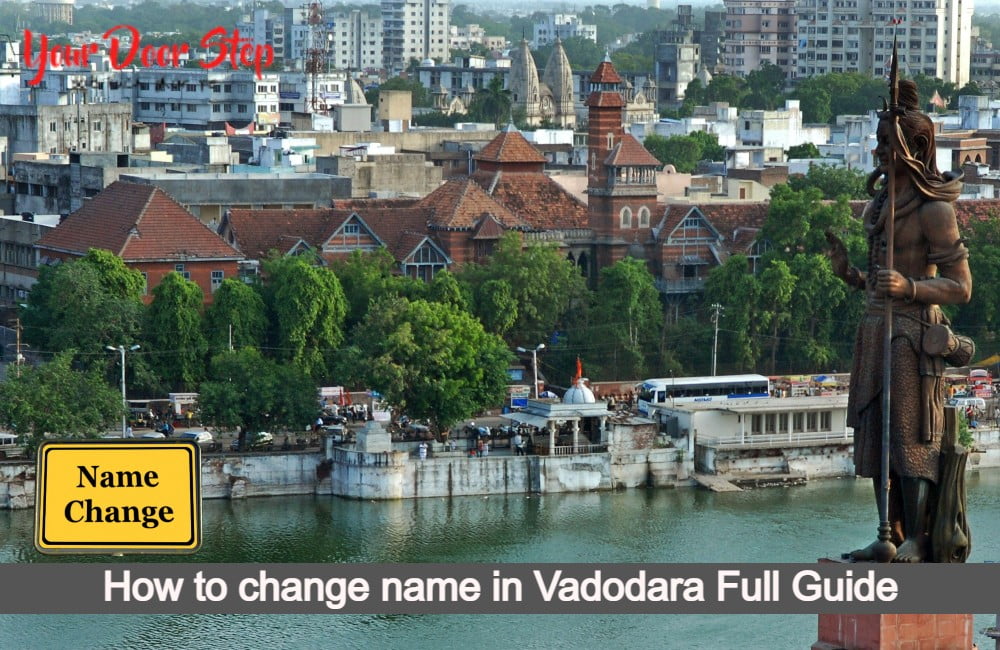 How to change name in Vadodara Full Guide