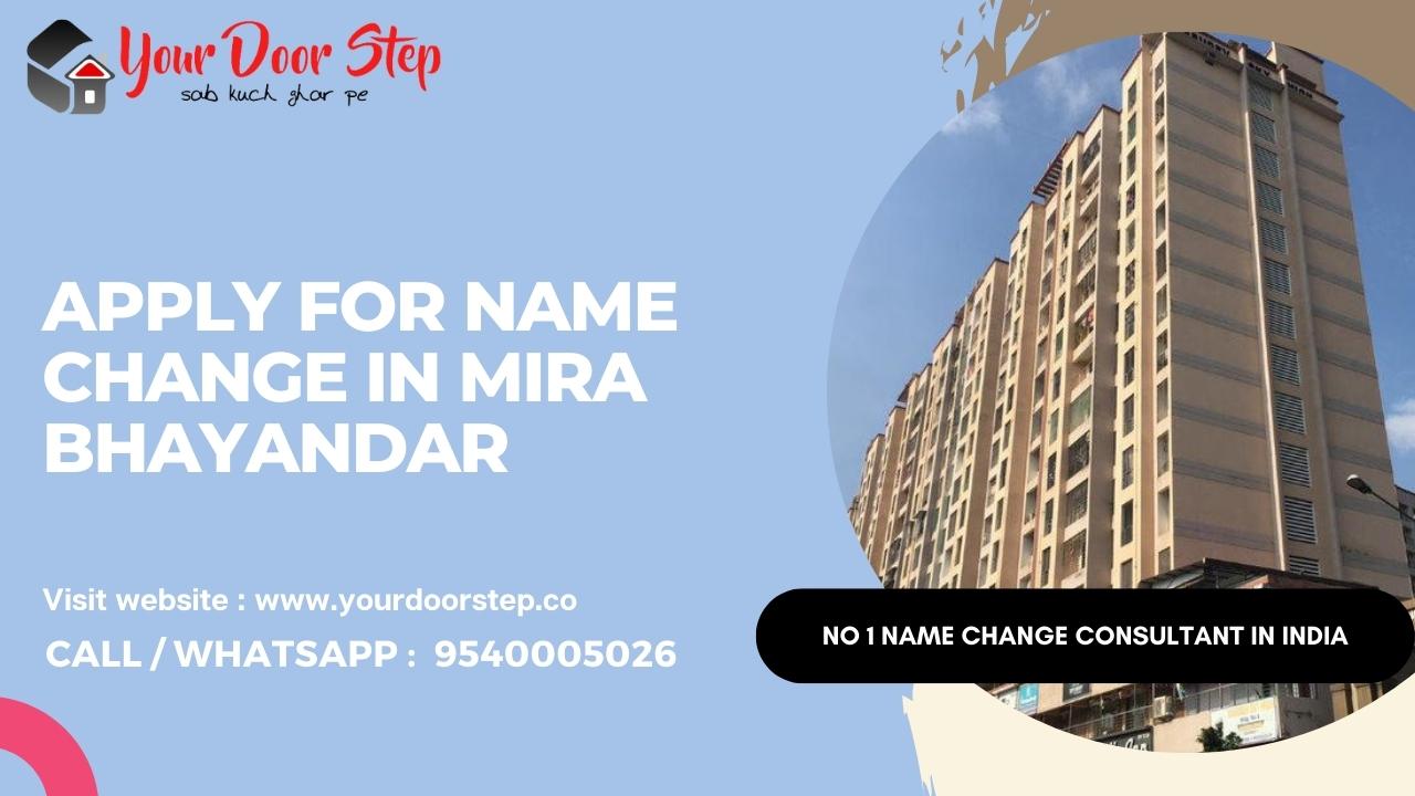 Apply for name change in Mira Bhayandar