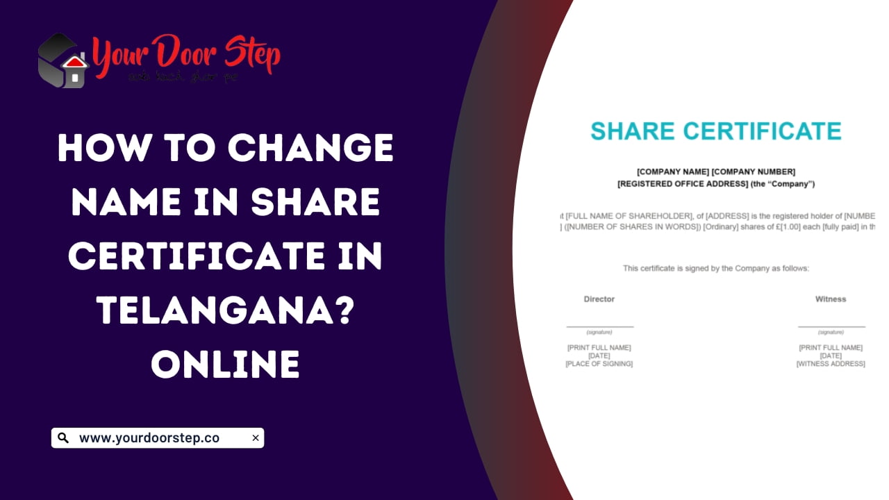 How to Change Name in Share Certificate in Telangana?