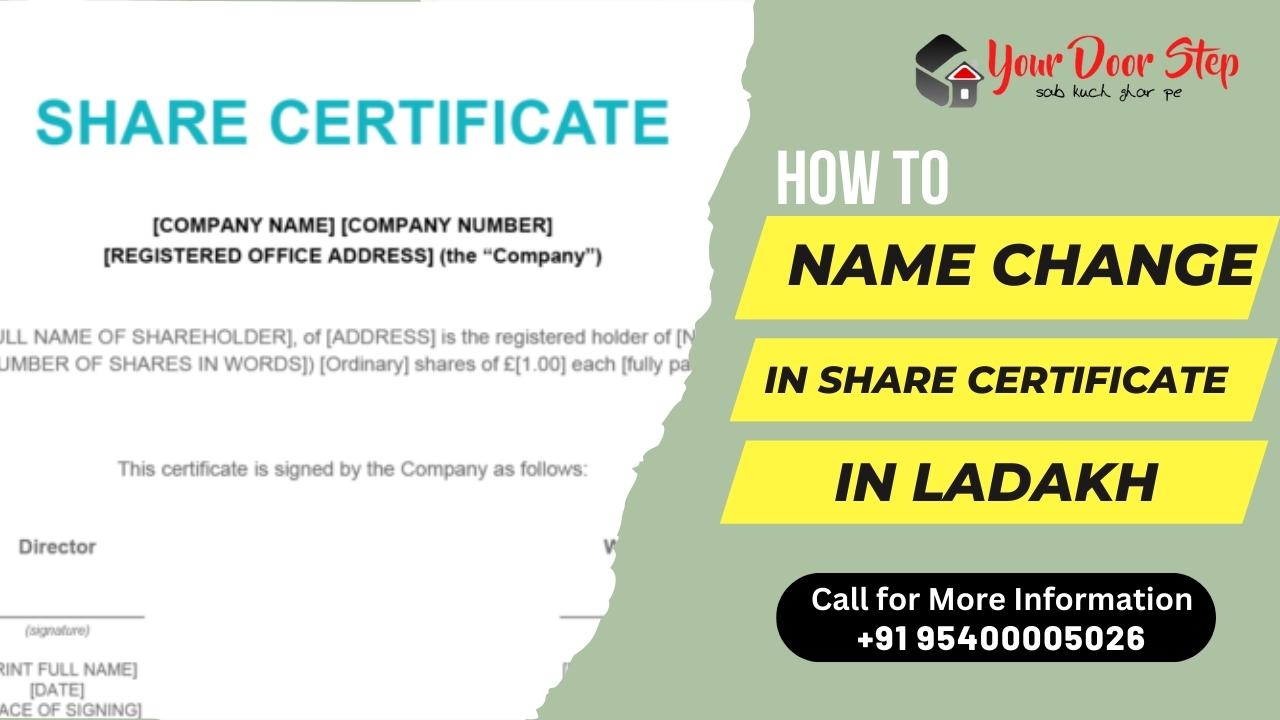 How to Name Change in share certificate in Ladakh in Rs.999