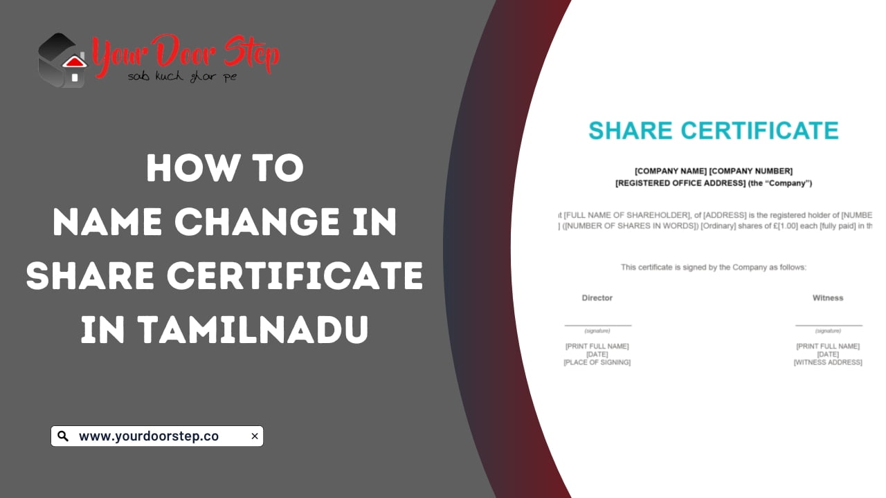 Name Change in Share Certificate in Tamilnadu