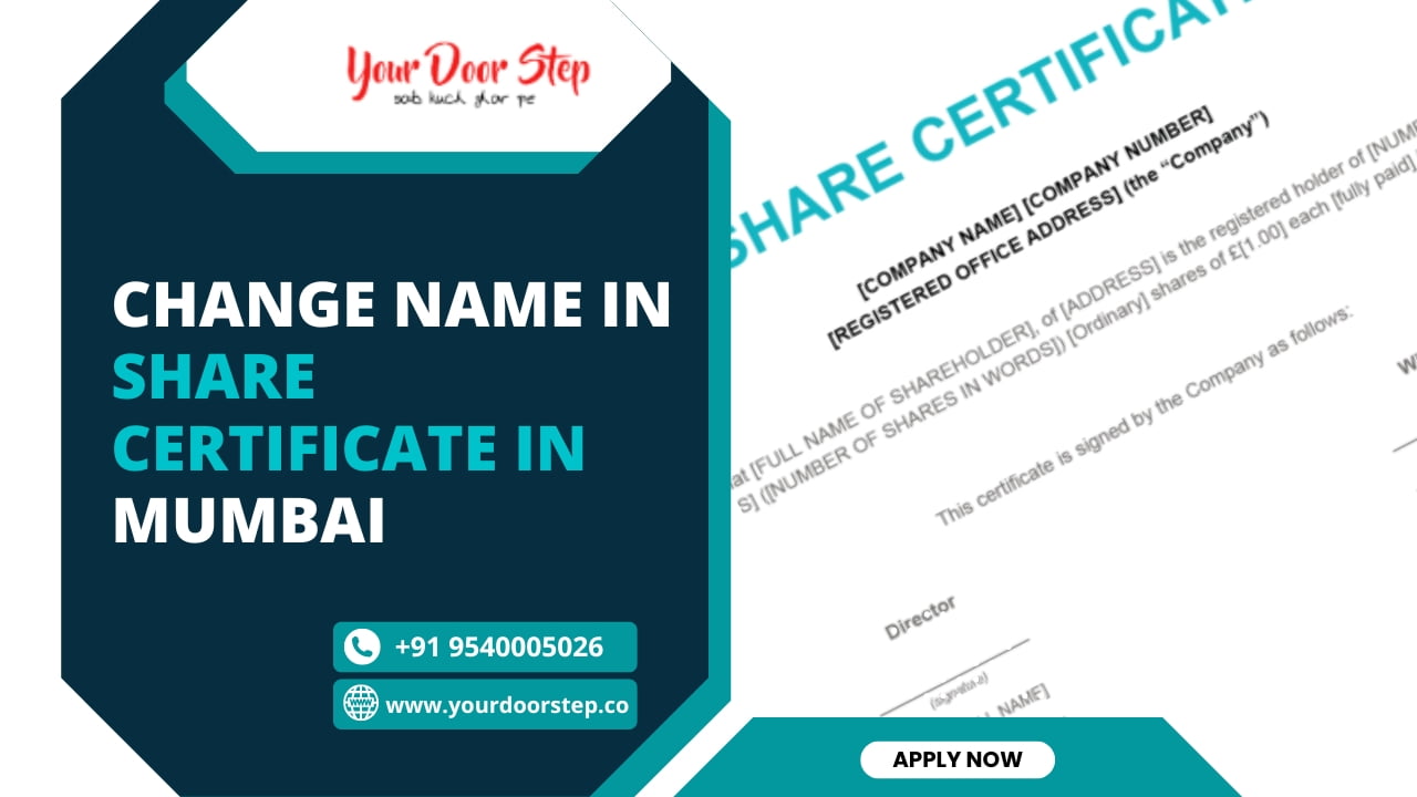 How to Change Name in Share Certificate in Mumbai?