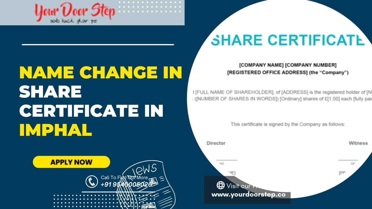 How to Name Change in Share Certificate in Imphal, Manipur