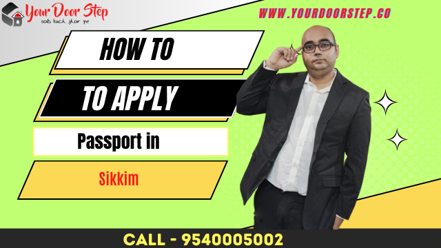 How To Apply For Passport in Sikkim