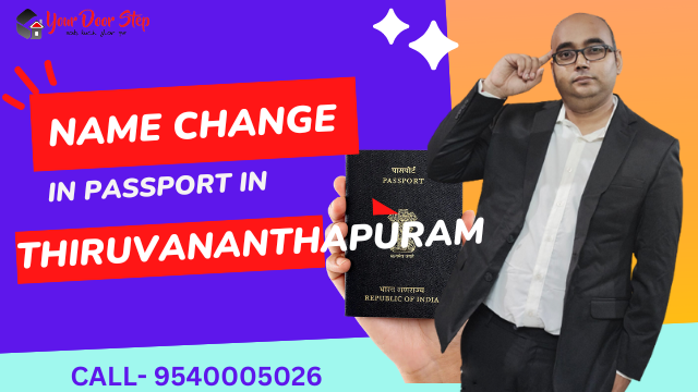 Apply For Name Change in Passport in Thiruvananthapuram