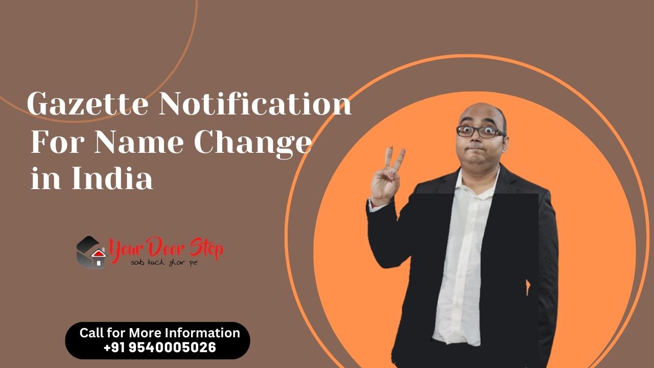Gazette notification for name change in India – Change Your Name