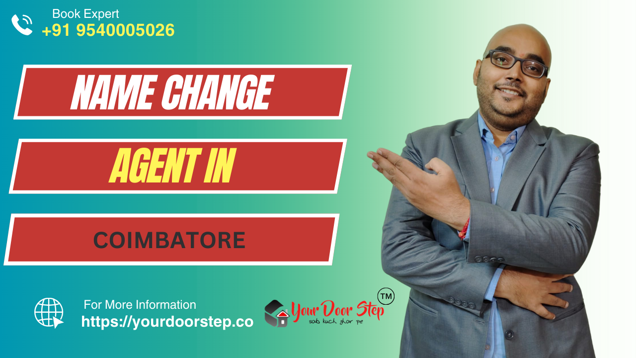 Book Name Change Agent in Coimbatore – Legal Name Change Assistance Rs 999