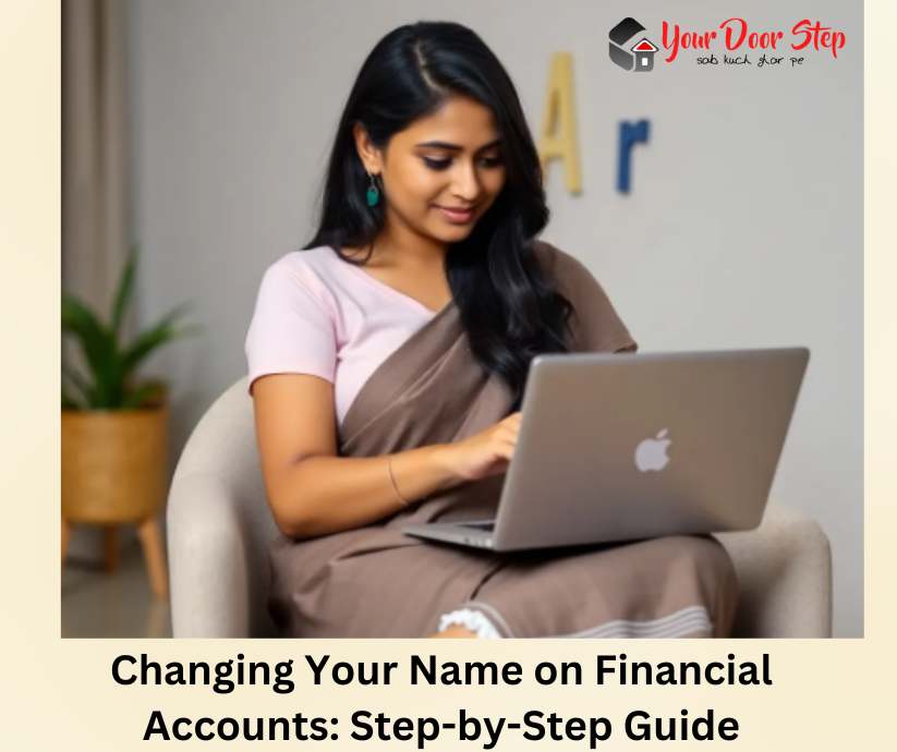 Changing Your Name on Financial Accounts