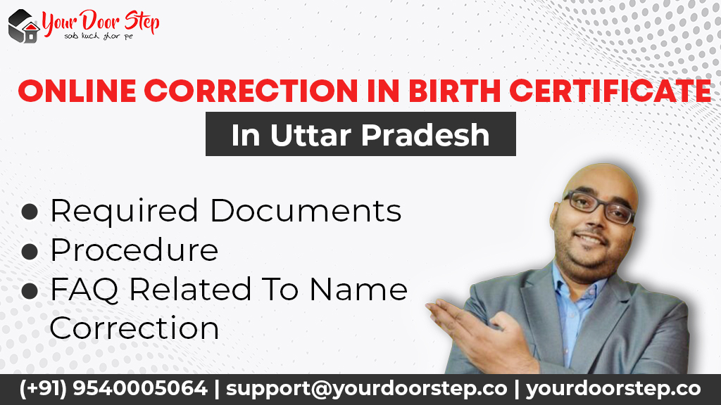 Correction in Birth Certificate in Uttar Pradesh Process