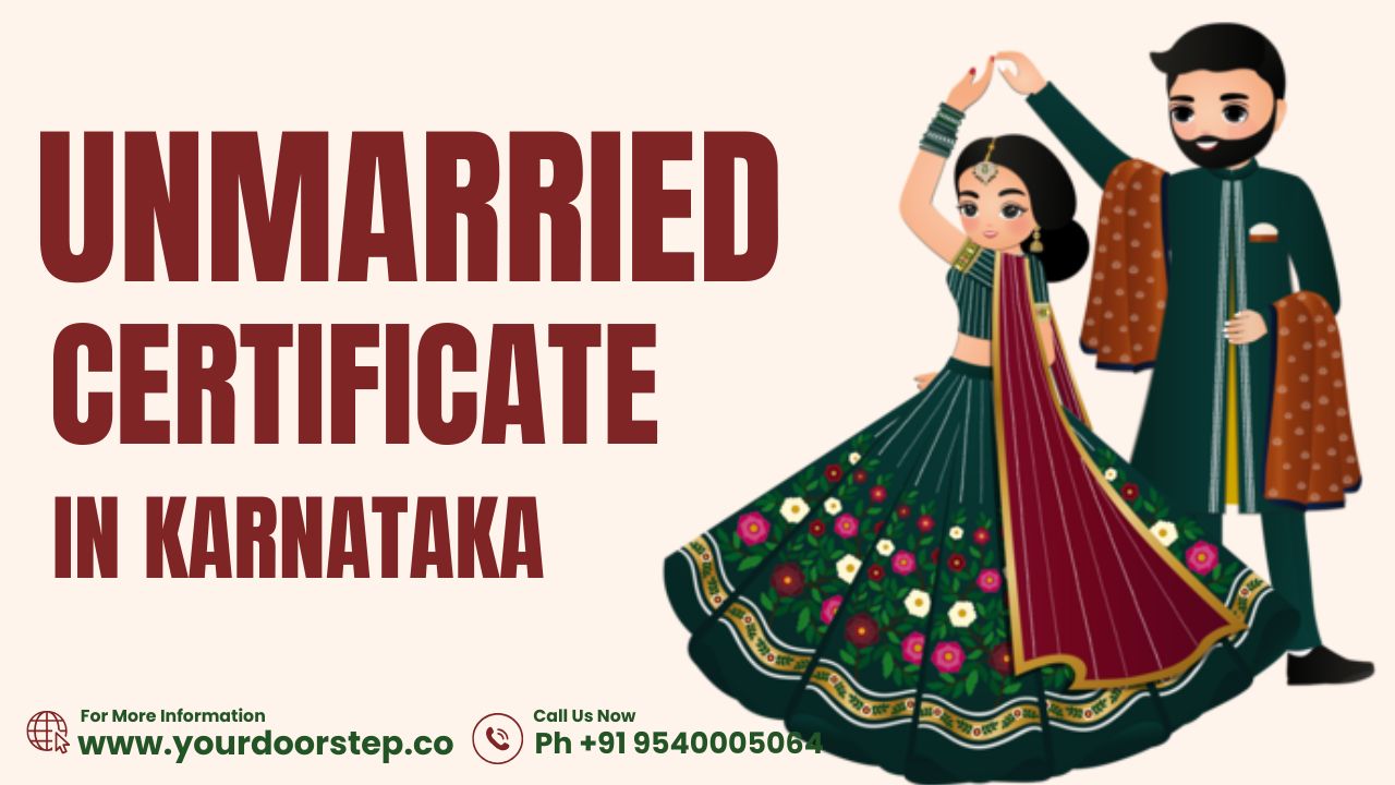 How to Get an Unmarried Certificate in Karnataka: A Complete Guide