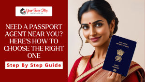 Need a Passport Agent Near You? Here’s How to Choose the Right One